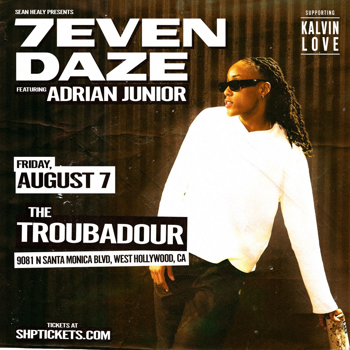 7even Daze / Adrian Junior / Kalvin Love