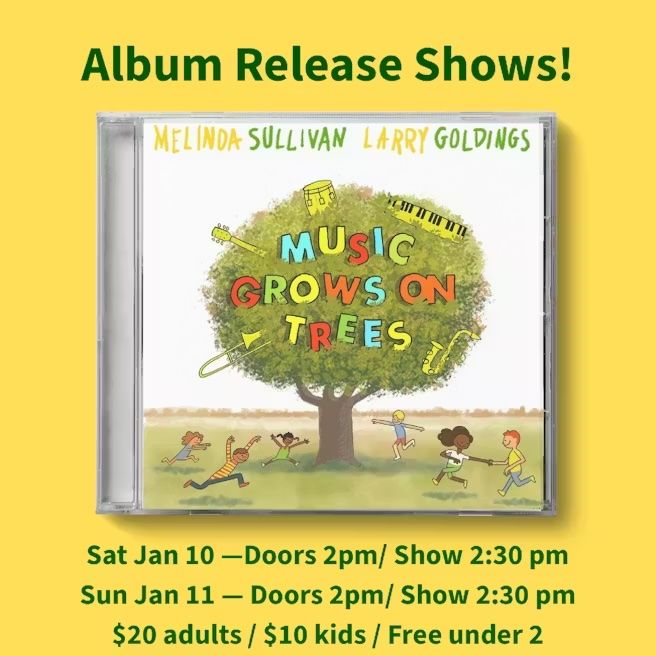 Music Grows On Trees with Melinda Sullivan & Larry Goldings