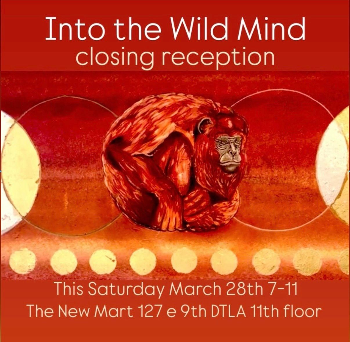 Closing Reception: "Into the Wild Mind" - A Solo Exhibition by Jeffrey Vincent Parise