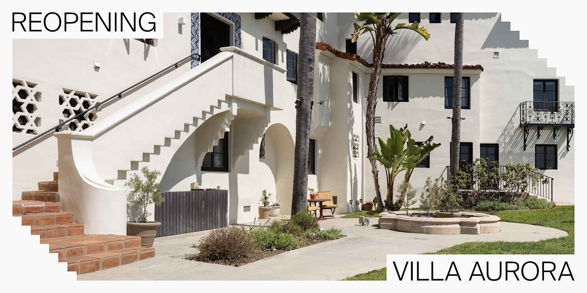 Re-Opening Villa Aurora 