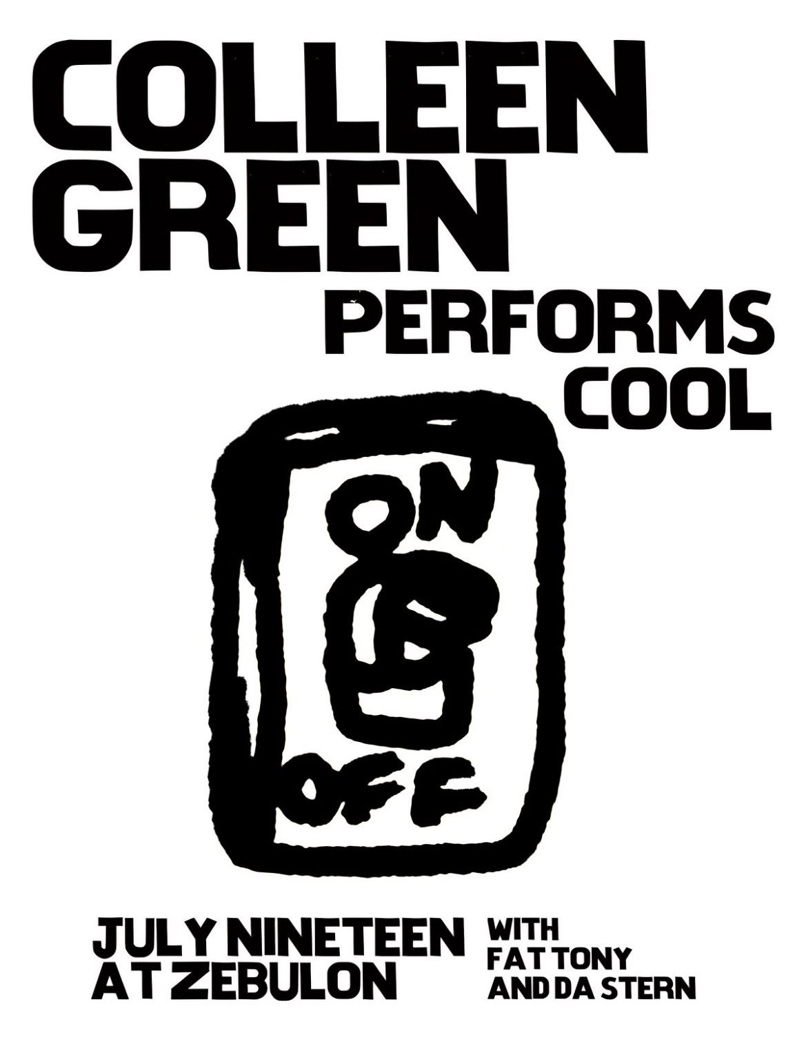 Colleen Green / Fat Tony / DA Stern