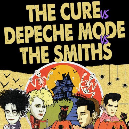 Holy Trinity: THE CURE vs THE SMITHS vs DEPECHE MODE