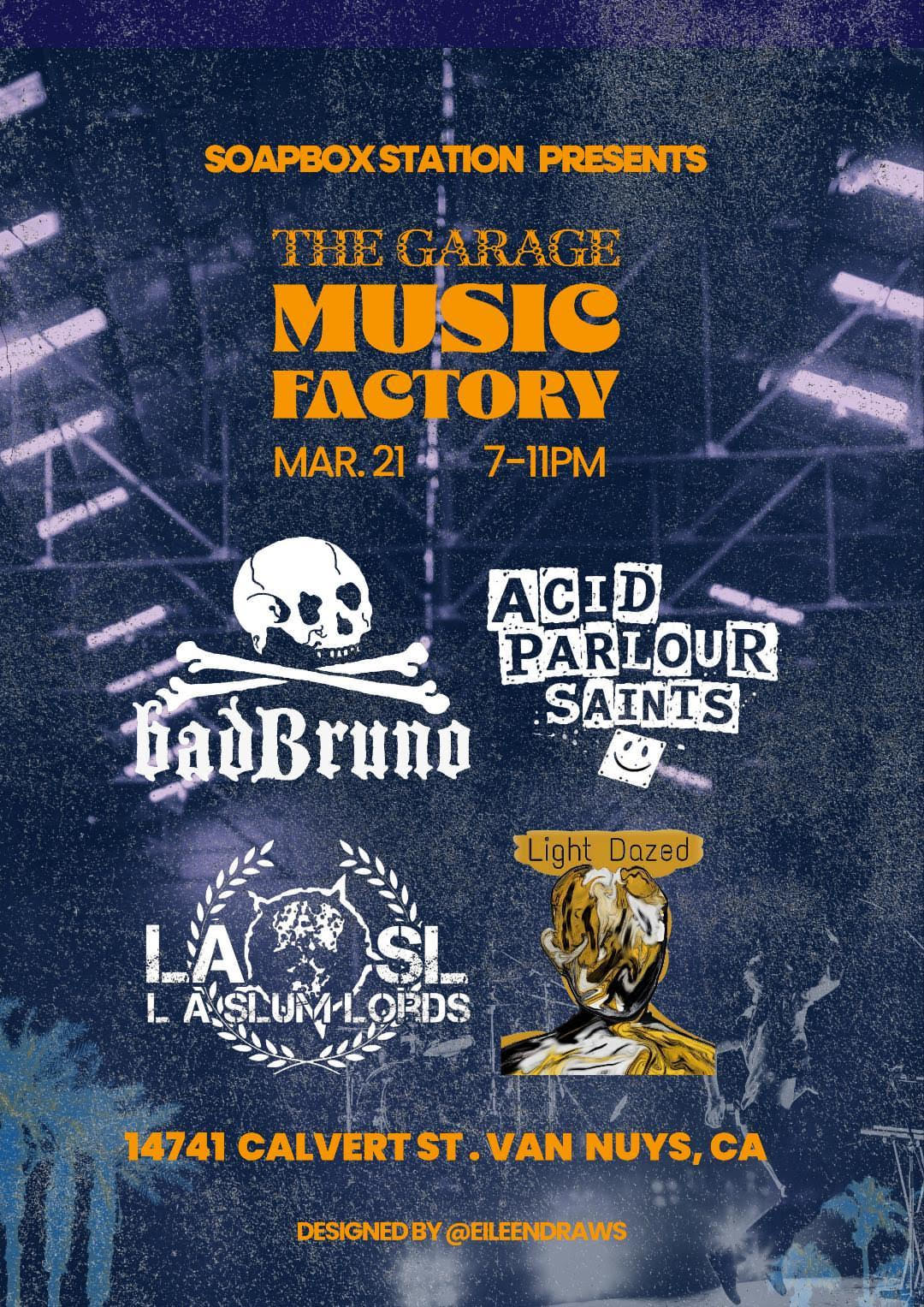 Light Dazed / Bad Bruno / Acid Parlour Saints / L.A. Slum Lords