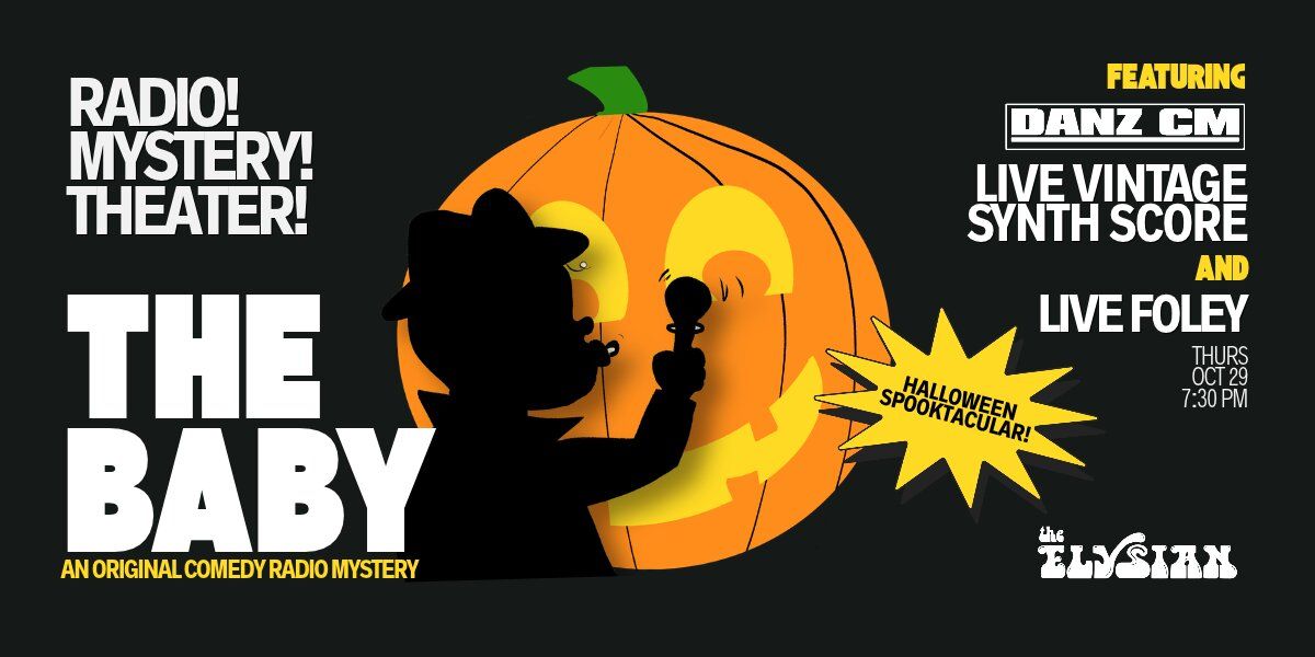 The Baby Radio Mystery Hour
