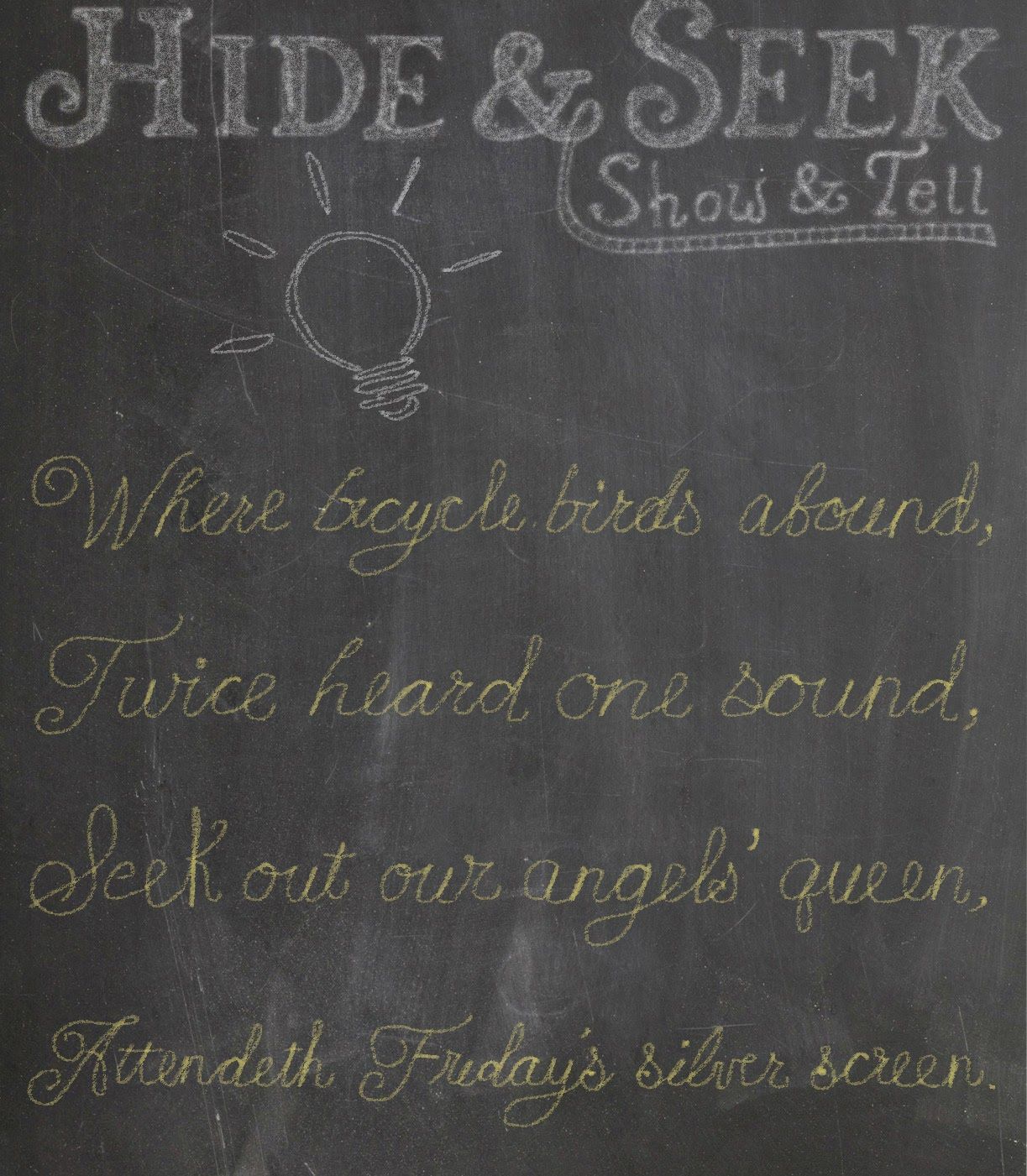 Show & Tell Presents: Hide and Seek