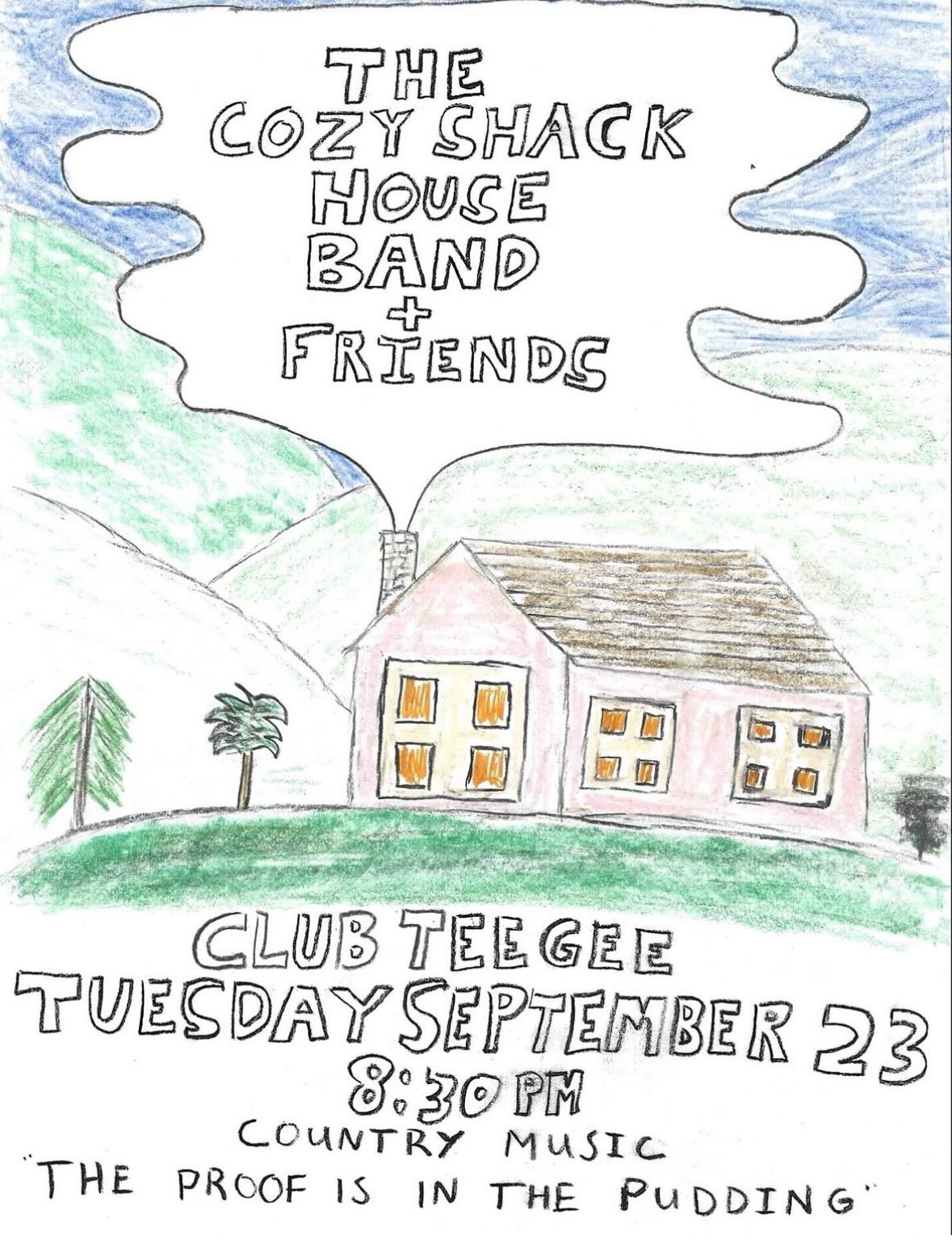 The Cozy Shack House Band & Friends