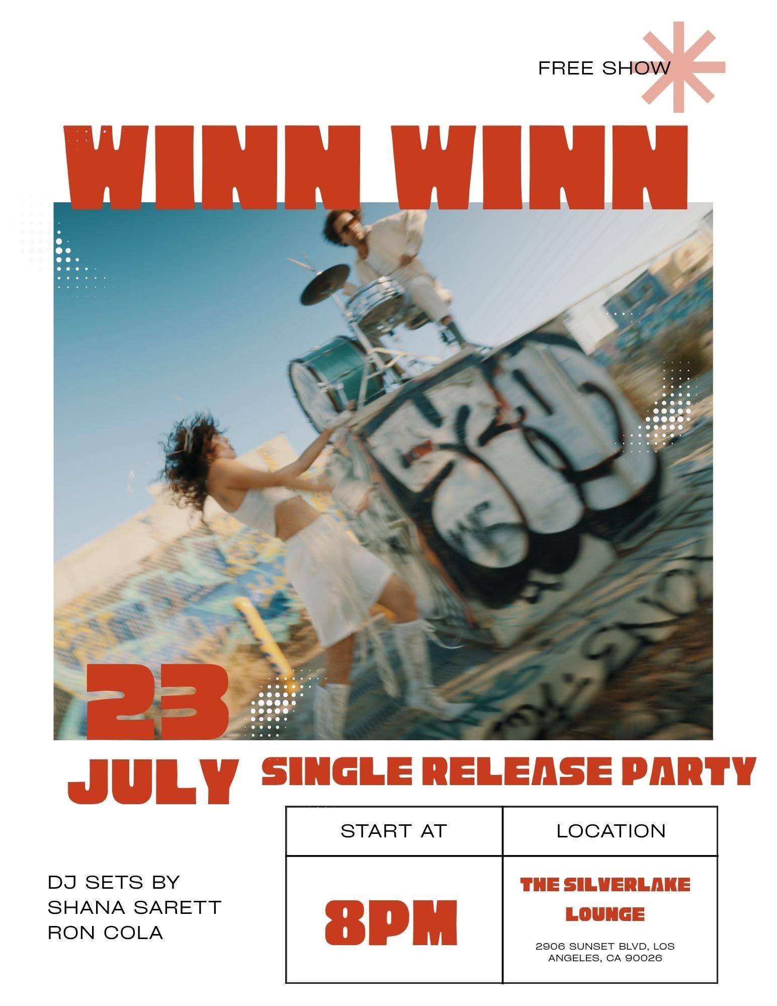 Winn Winn Single Release Party