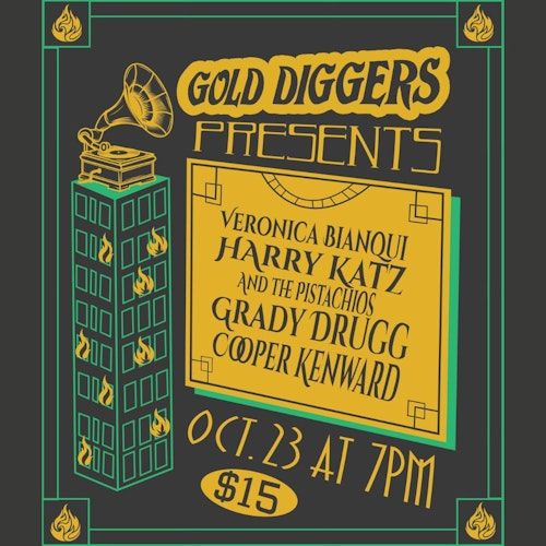 Veronica Bianqui / Harry Katz and The Pistachios / Cooper Kenward / Grady Drugg