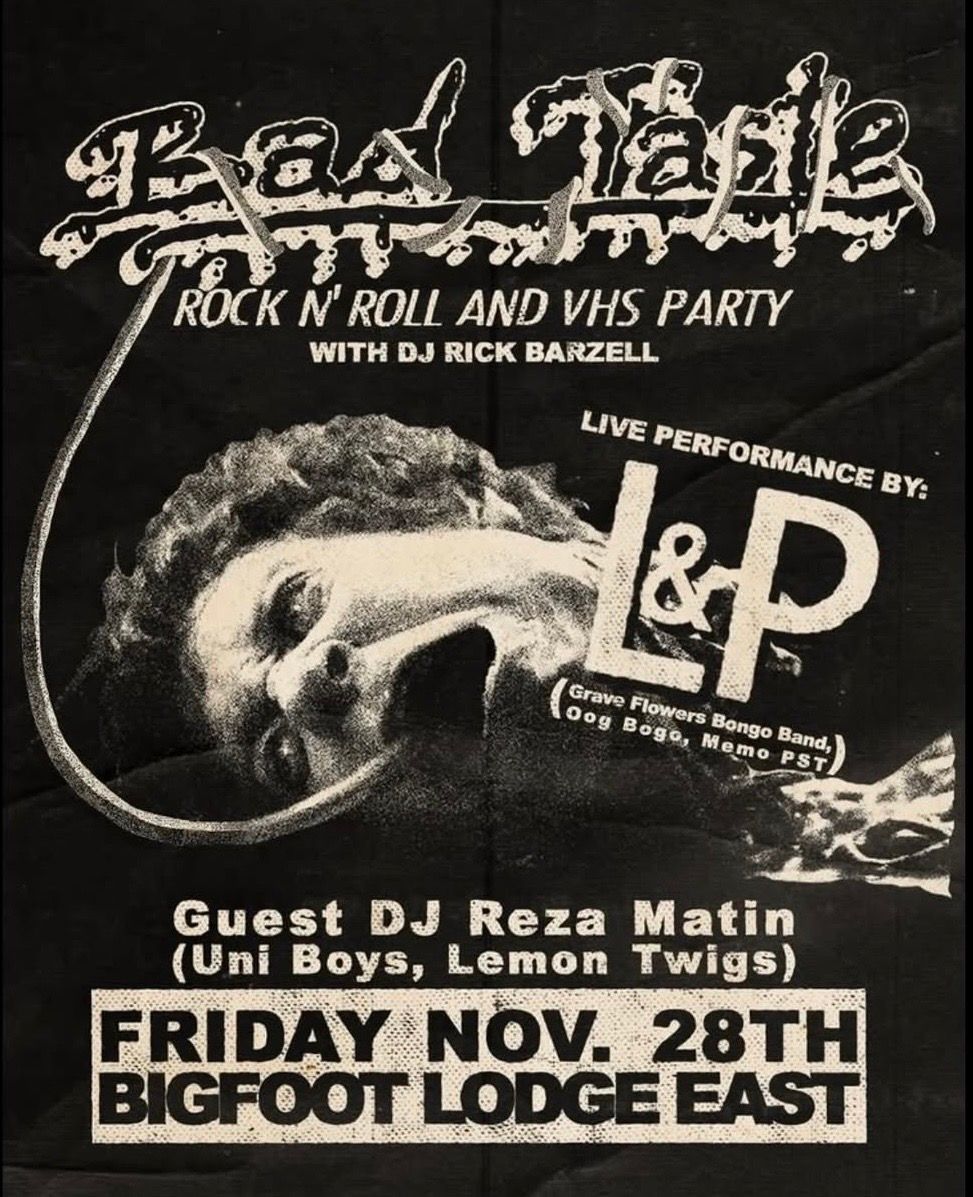 Bad Taste - Rock N' Roll and VHS Party