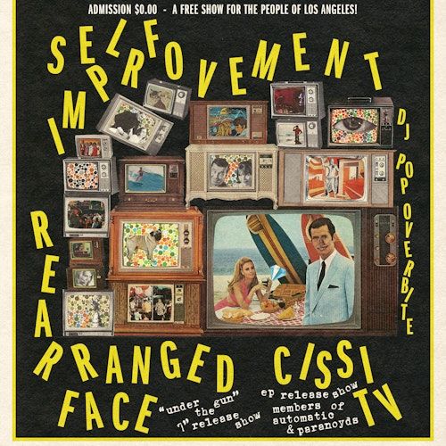 Self Improvement / Rearranged Face / Cissi TV / DJs Pop Overbite