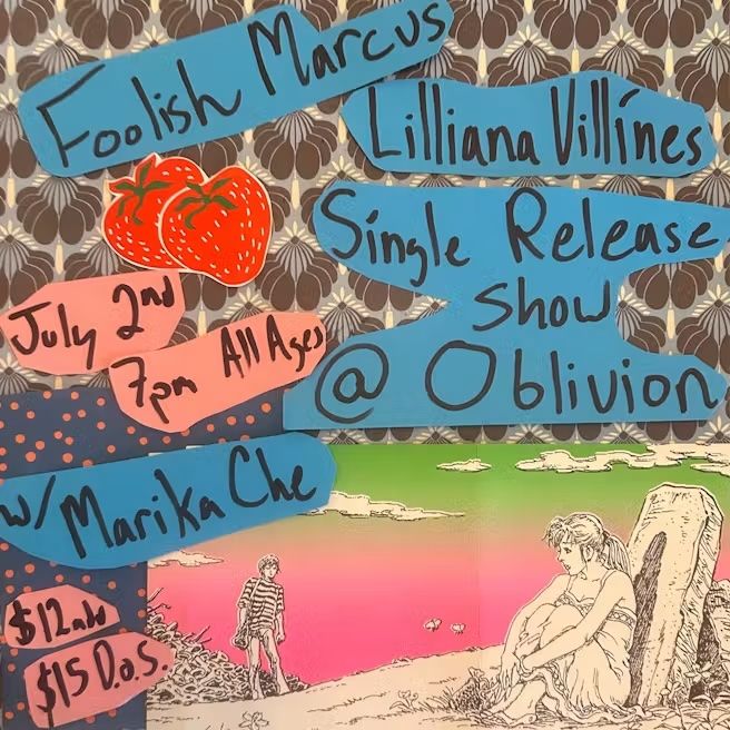 Foolish Marcus / Lilliana Villines / Marika Che