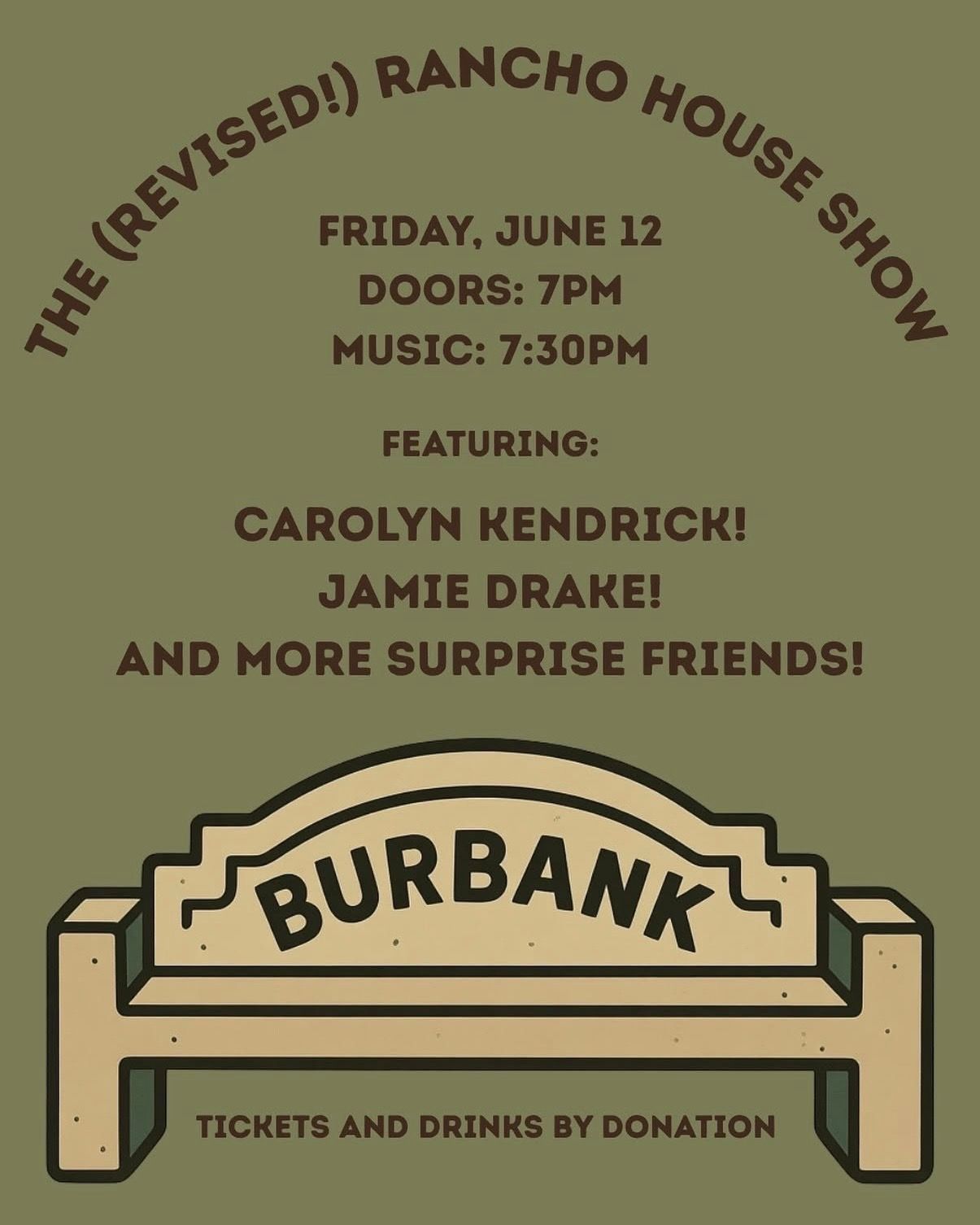 The Rancho House Show