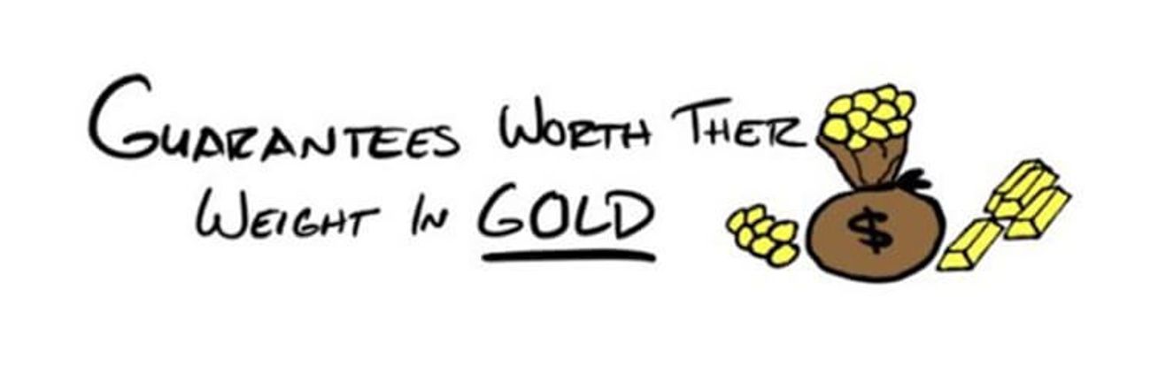 Hand-drawn sketch of a money bag and gold bars with the phrase 'Guarantees worth their weight in gold' emphasizing risk-reversal in performance marketing offers