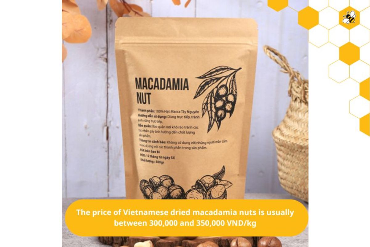 The price of Vietnamese dried macadamia nuts is usually between 300,000 and 350,000 VND/kg