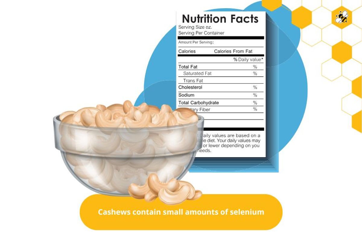 Cashews contain small amounts of selenium