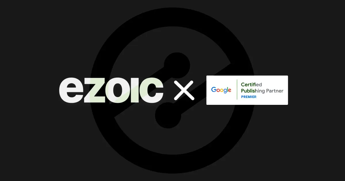 google premier partner , ezoic