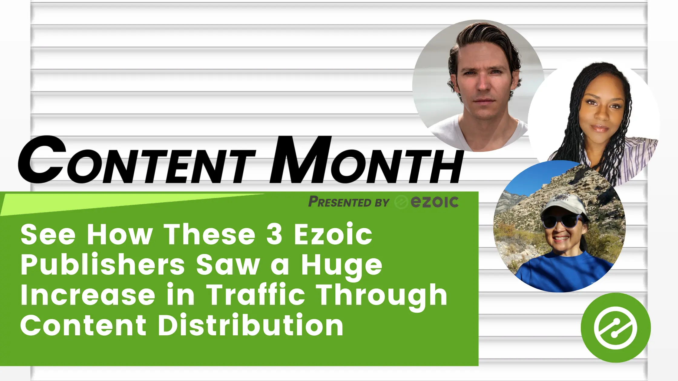 See How These 3 Ezoic Publishers Saw a Huge Increase in Traffic Through Content Distribution 