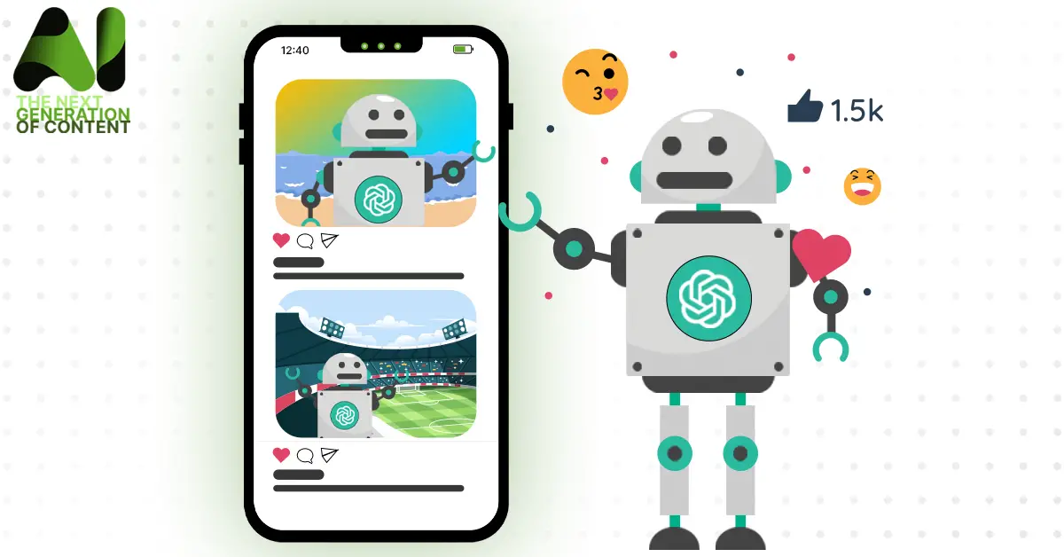 The Next Generation of Content: 5 Easy Ways to use ChatGPT for Social Media