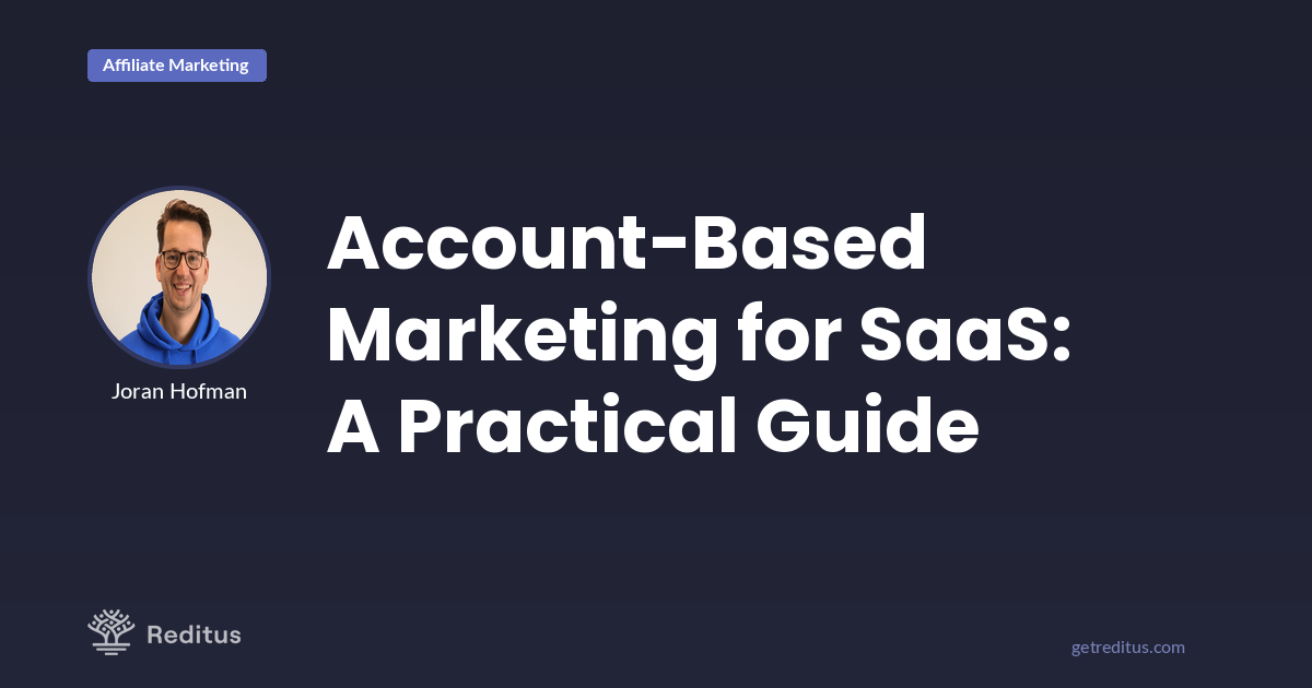 How to Use Account-Based Marketing to Grow Your SaaS Sales