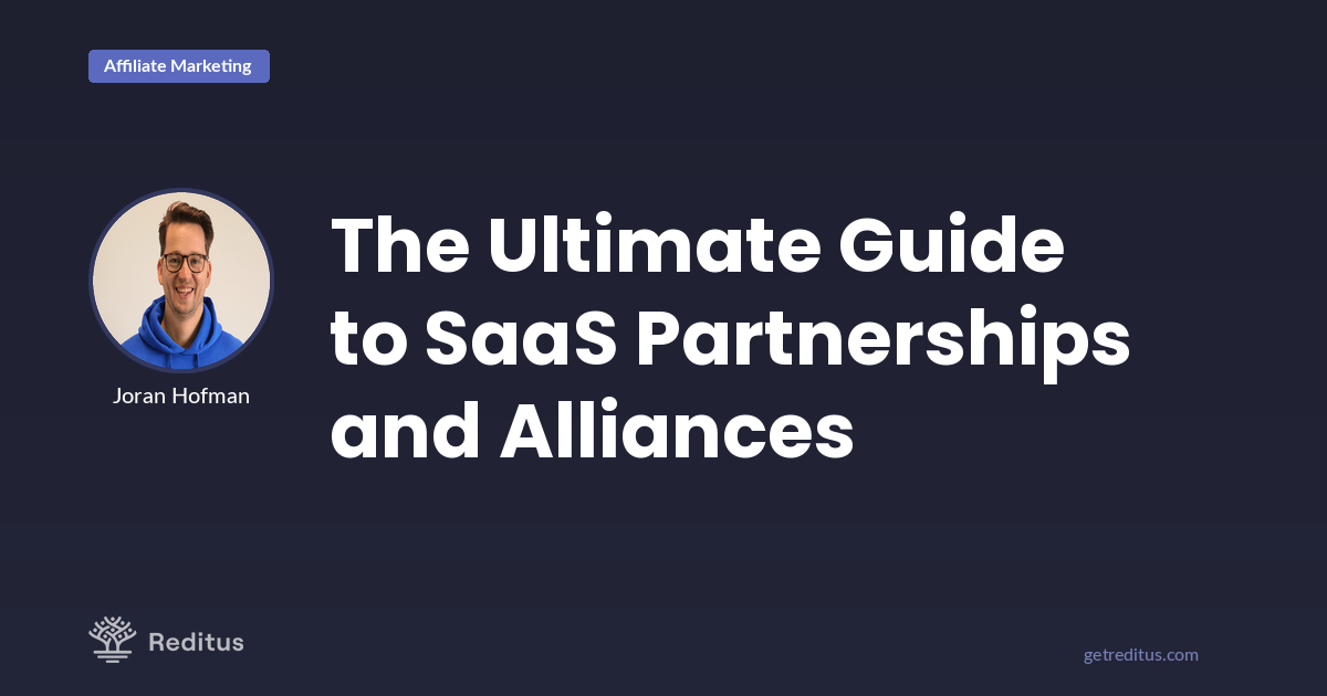 The Ultimate Guide to SaaS Partnerships