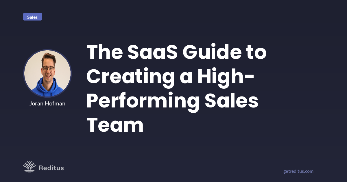 The SaaS Guide to Building an Effective Sales Team