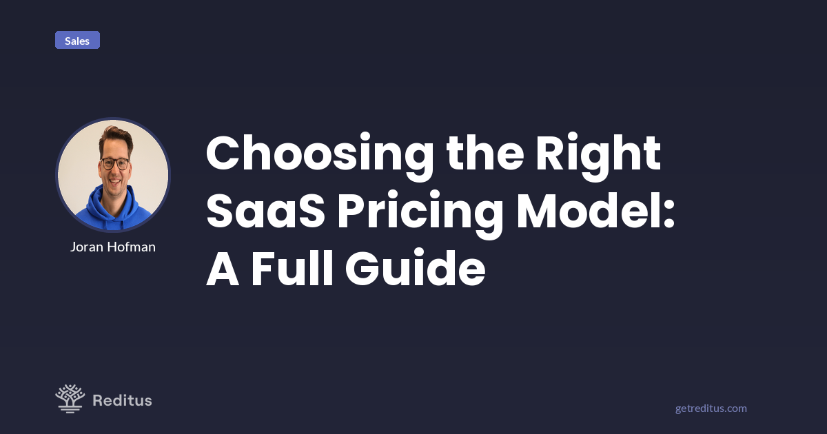 SaaS Pricing Models: Which One is Right For Your Business?