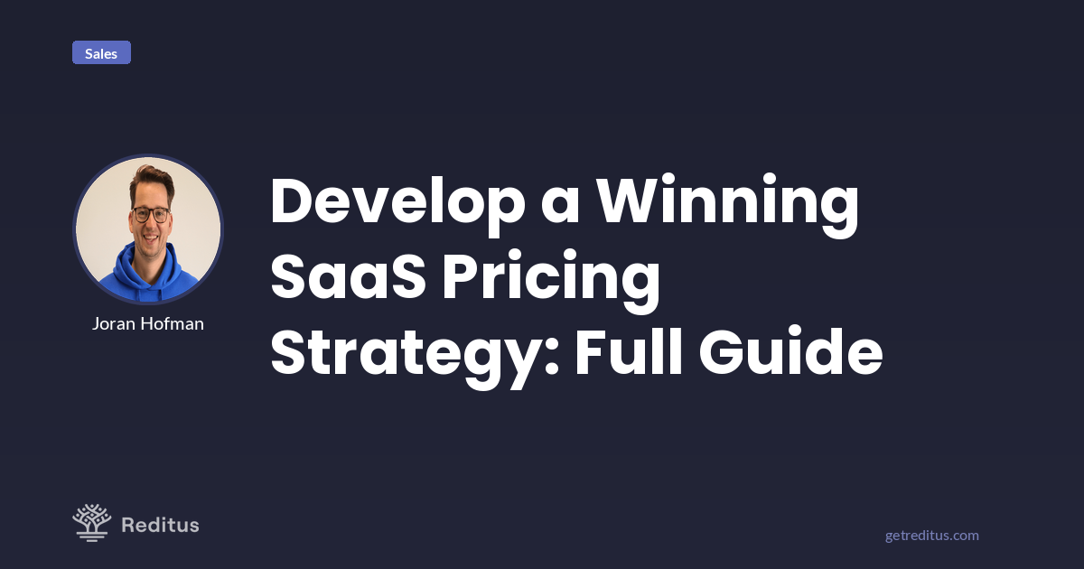 How to Develop a Successful SaaS Pricing Strategy: Complete Guide