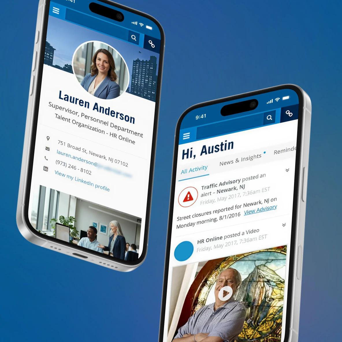 Two smartphones displaying an employee directory app. The left phone shows a profile for Lauren Anderson, Supervisor in the Personnel Department, with her photo, contact details, and LinkedIn profile link. The right phone displays a personalized news feed greeting 'Hi, Austin' with updates including a traffic advisory alert for Newark, NJ and a video post from HR Online.