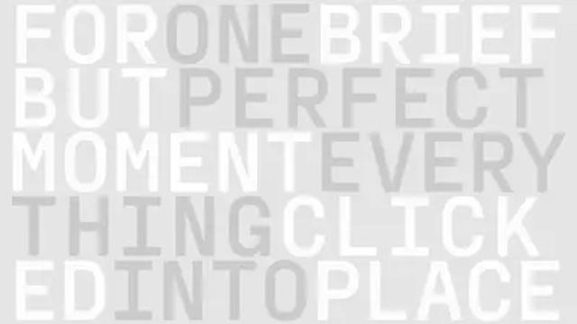 Everything clicked into place