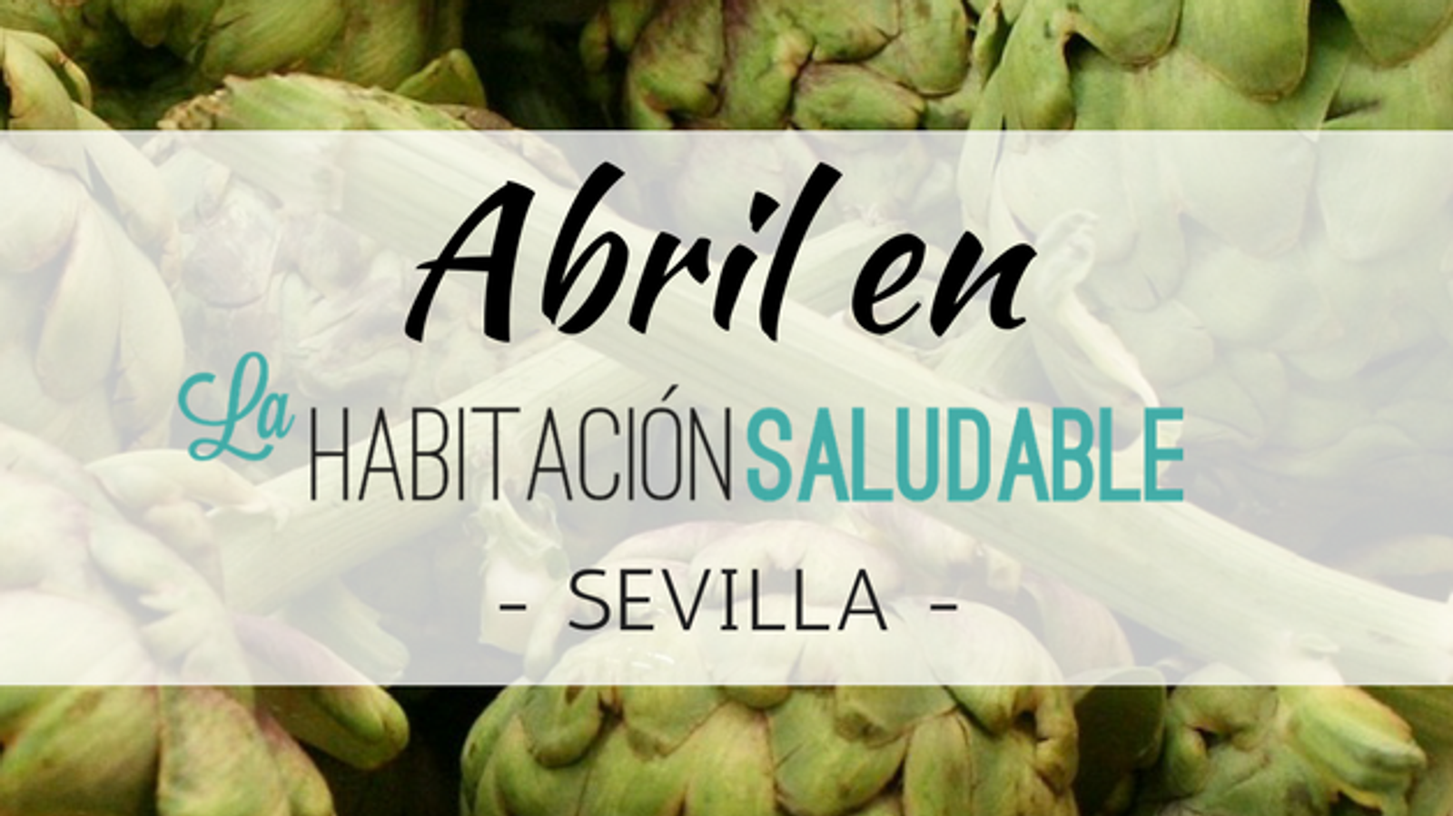 Talleres de ABRIL en SEVILLA