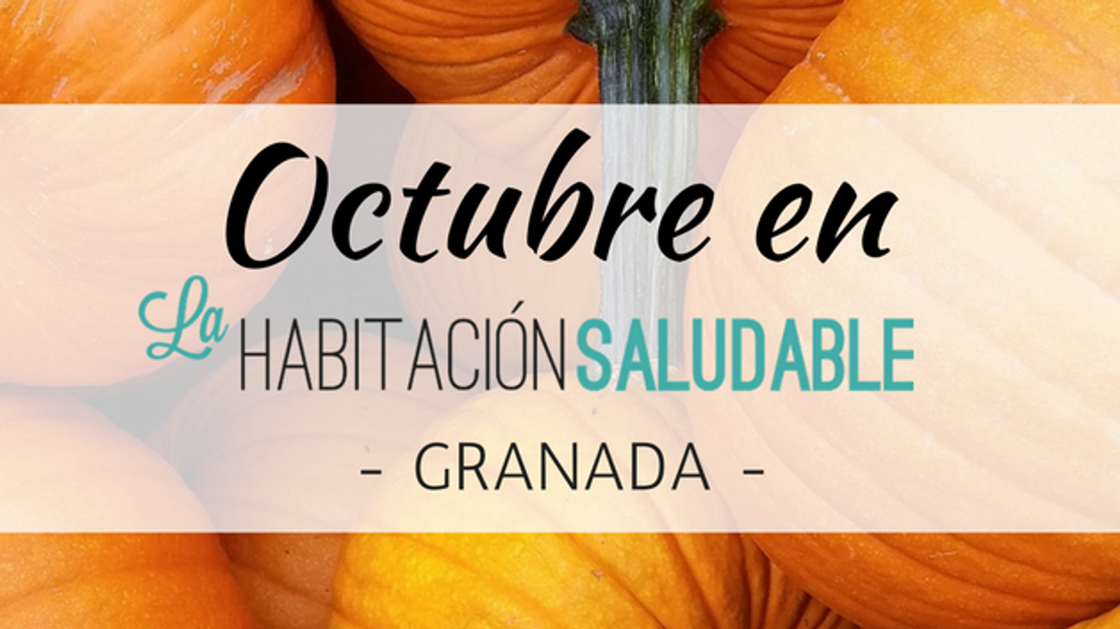 Talleres de OCTUBRE en GRANADA