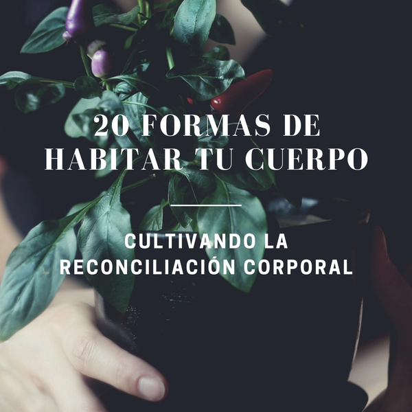 20 formas de habitar tu cuerpo (ebook)