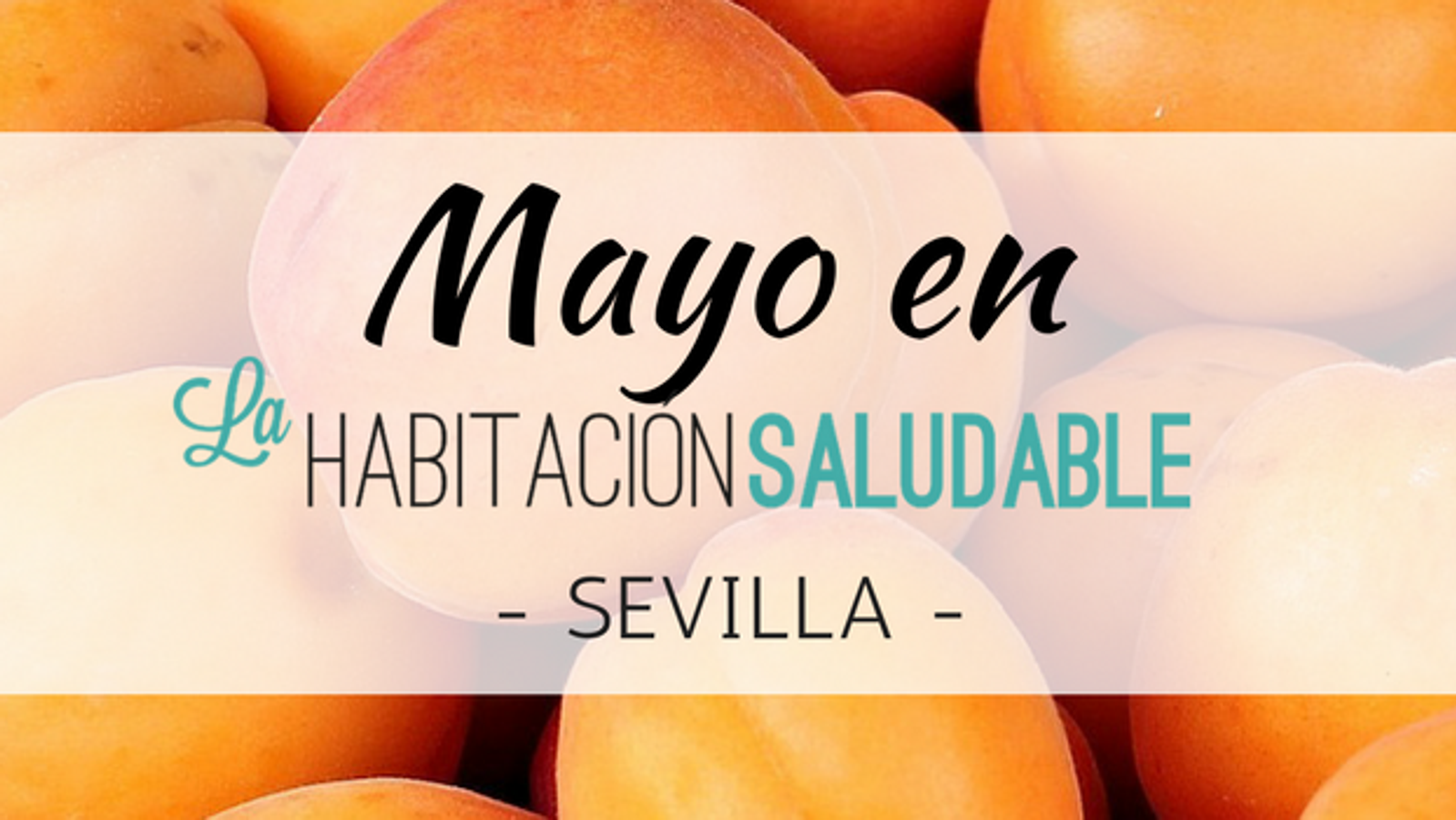 Talleres de MAYO en SEVILLA