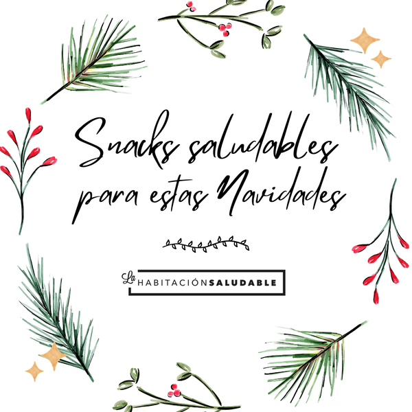 Snacks Saludables para estas Navidades (ebook)