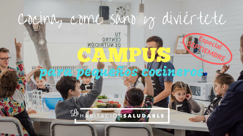 CAMPUS de SEPTIEMBRE para Pequeños Cocineros