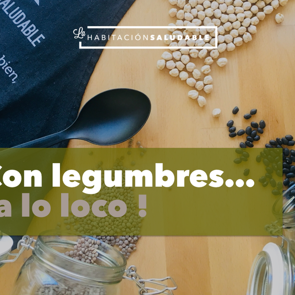 ¡Con legumbres… y a lo loco! (ebook)