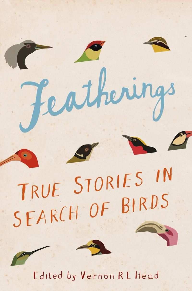 "Featherings - True Stories in the Search of Birds", livro escrito por Vernon Head