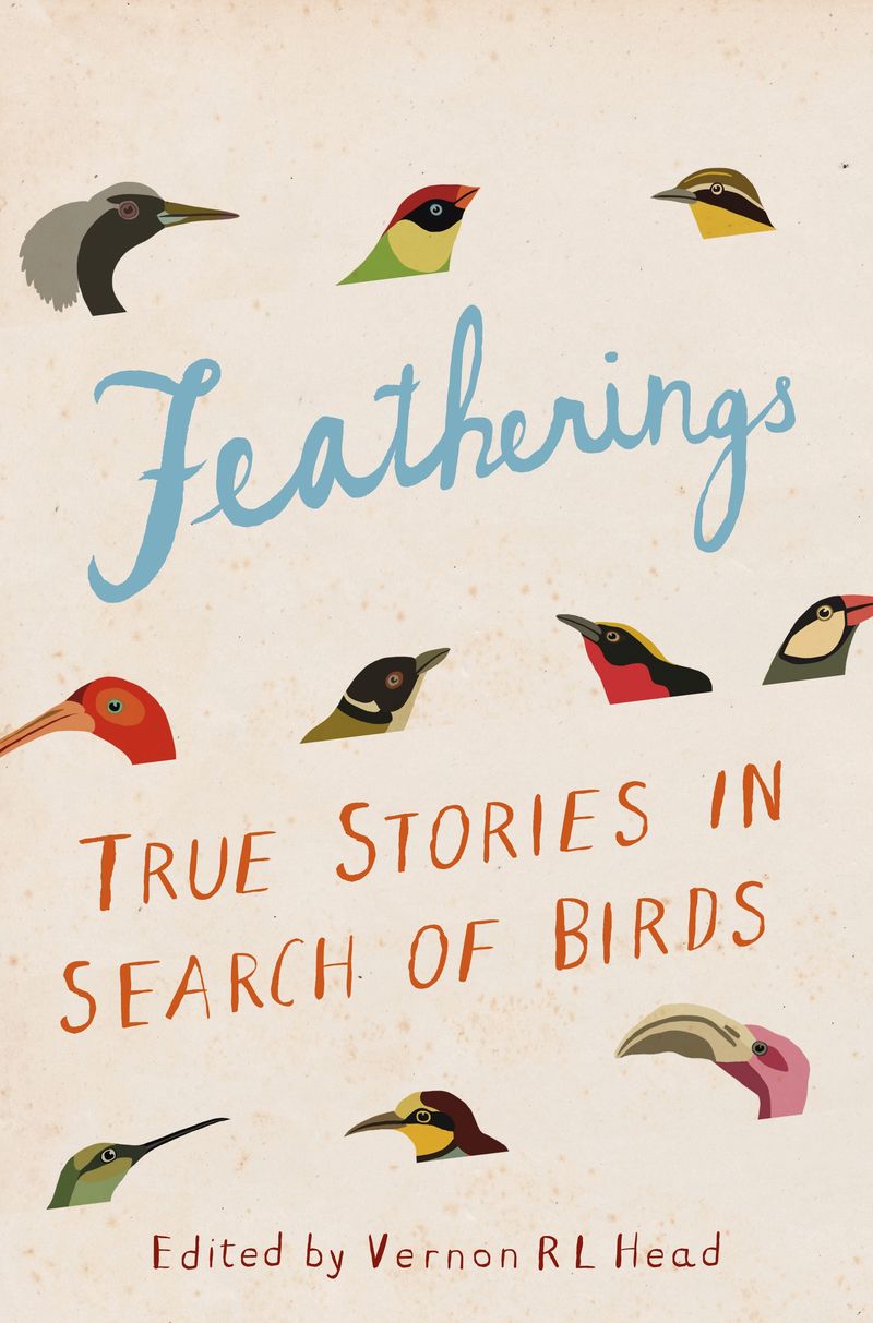 "Featherings - True Stories in the Search of Birds", livro escrito por Vernon Head