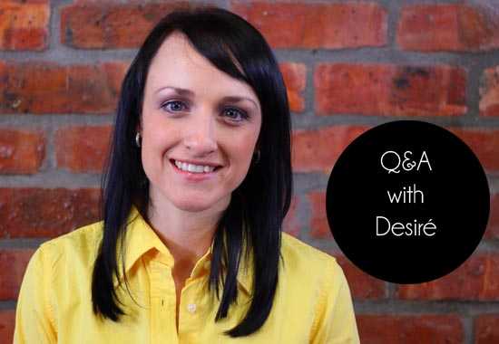 Get To Know Your Consultant - Q&A with Desiré