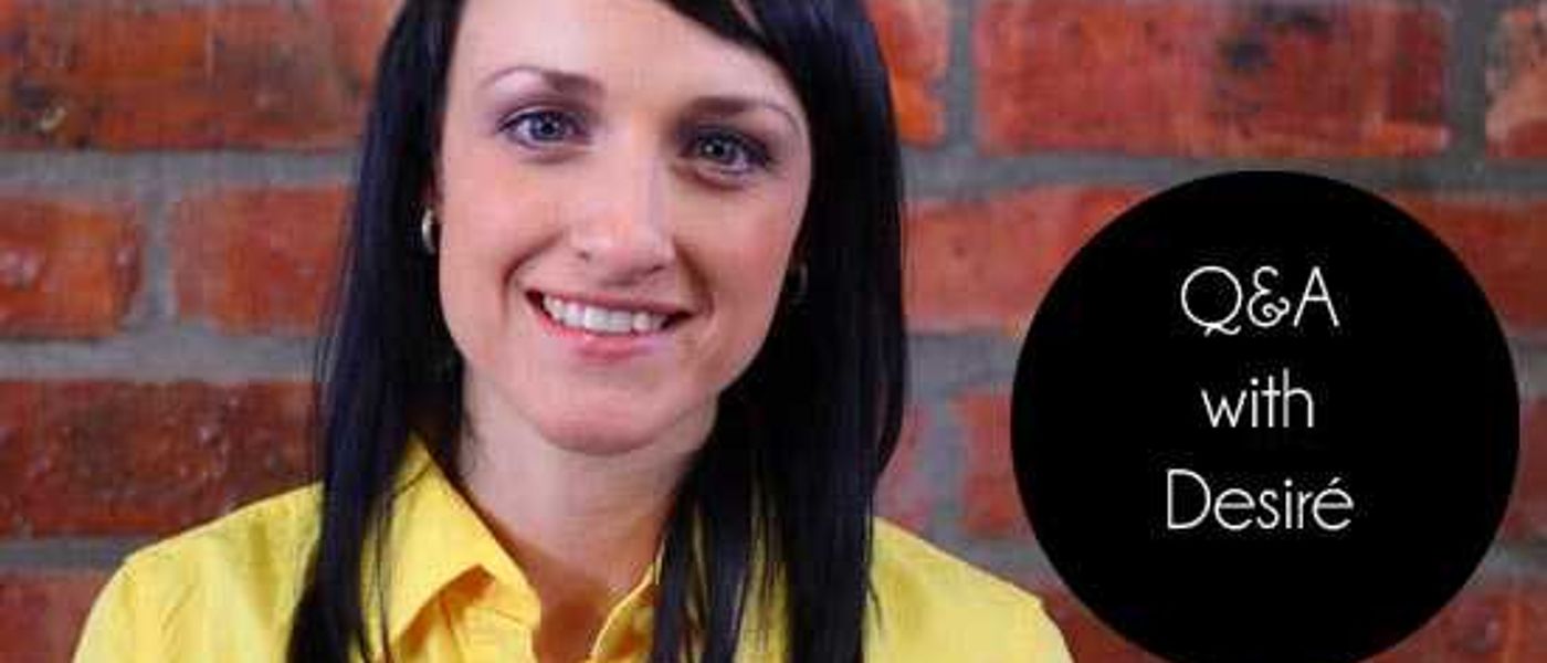 Get To Know Your Consultant - Q&A with Desiré