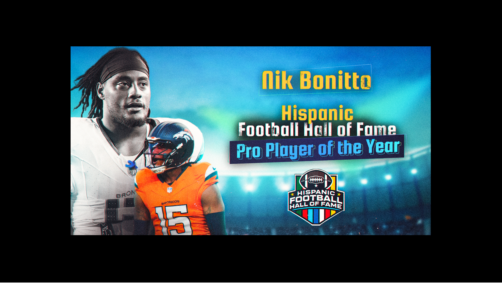 Cover Image for NIK BONITTO NAMED INAUGURAL 2025 HISPANIC FOOTBALL HALL OF FAME PROFESSIONAL PLAYER OF THE YEAR
