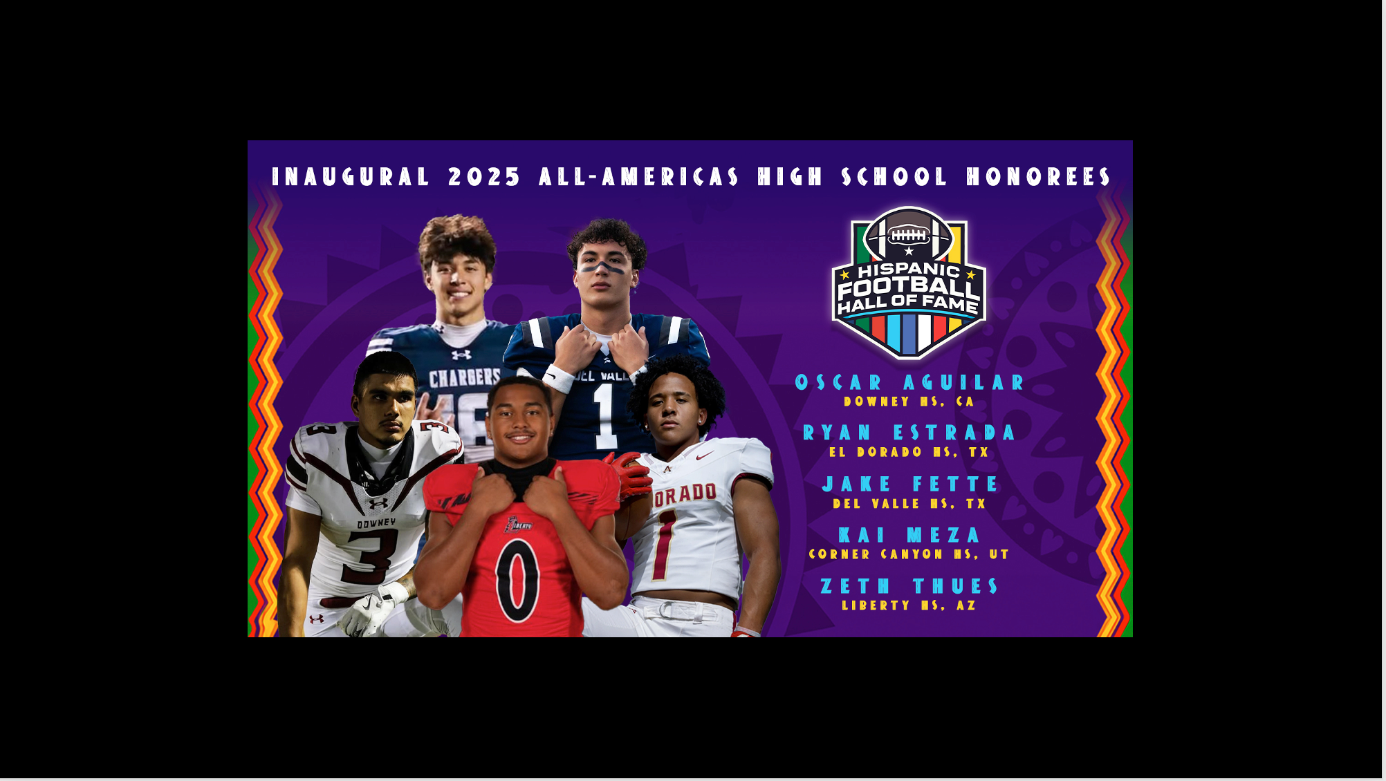 Cover Image for INAUGURAL 2025 HISPANIC FOOTBALL HALL OF FAME HIGH SCHOOL ALL-AMERICAS HONOREES ANNOUNCED