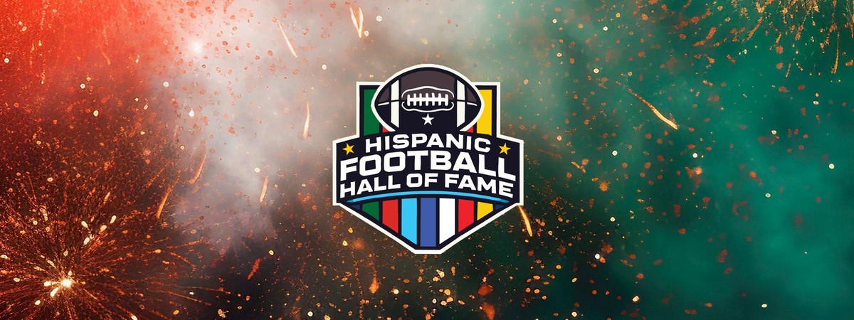Cover Image for Hispanic Football Hall of Fame Established to Celebrate Hispanic Excellence