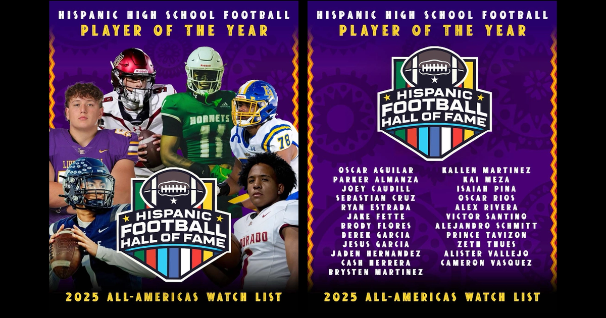 Cover Image for 2025 HISPANIC HIGH SCHOOL FOOTBALL PLAYER OF THE YEAR ALL-AMERICAS WATCH LIST