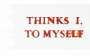 Ed Ruscha: Thinks I, To Myself - Signed Print