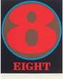 Robert Indiana: Eight - Signed Print