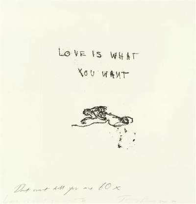 Love Is What You Want II - Signed Print by Tracey Emin 2011 - MyArtBroker