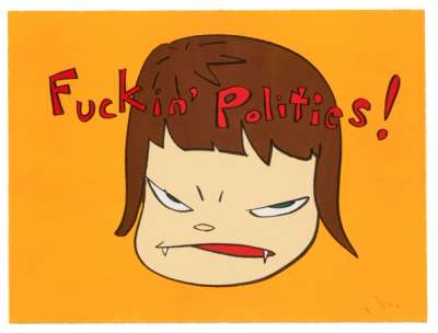 Fuckin' Politics - Signed Print by Yoshitomo Nara 2003 - MyArtBroker