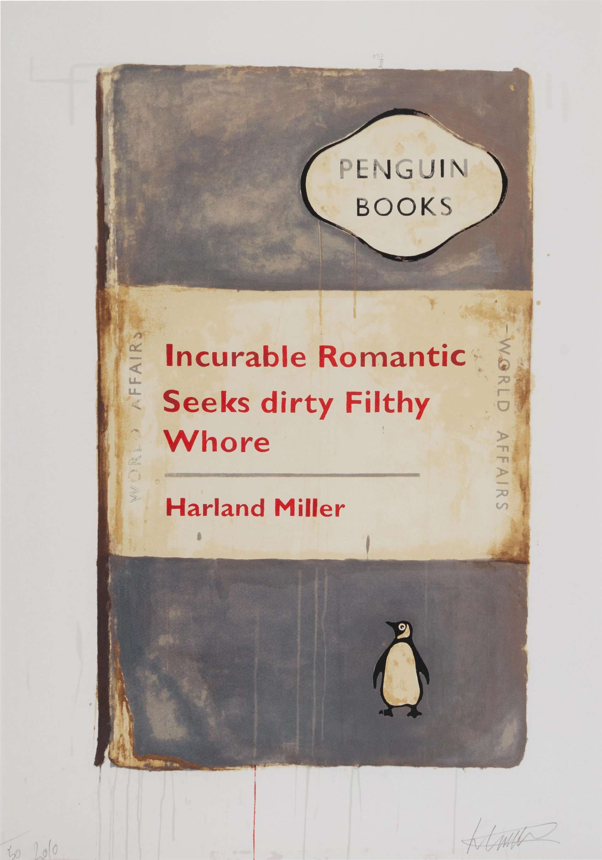  An old-looking blue book cover that reads “Incurable Romantic Seeks Dirty Whore”