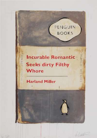 Harland Miller: Incurable Romantic Seeks Dirty Filthy Whore - Signed Print